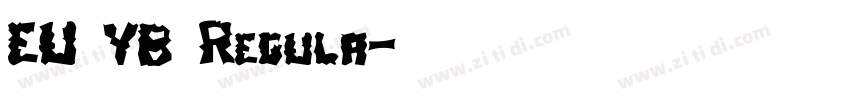 EU YB Regula字体转换